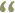 �